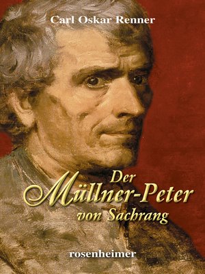 cover image of Der Müllner-Peter von Sachrang